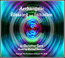 Archangelic Blessing and Initiation CD