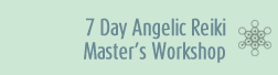 & day Angelic Reiki Master Workshop